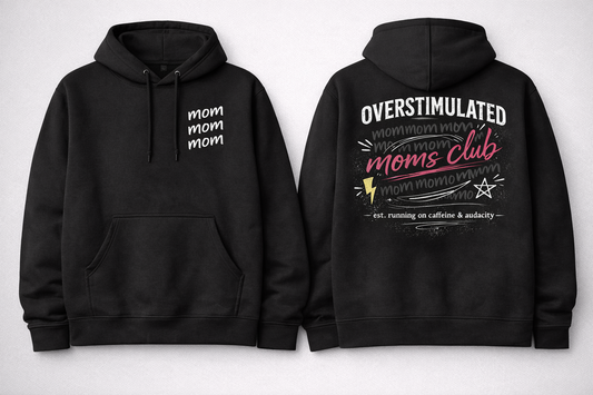 Overstimulated Moms Club Hoodie