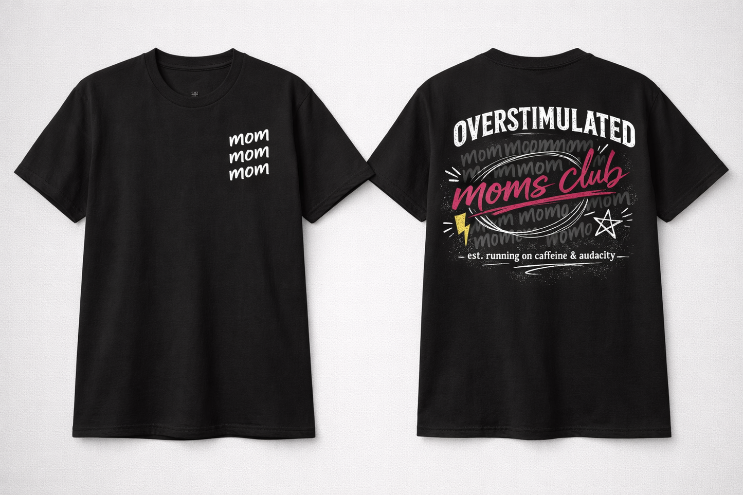 Overstimulated Moms Club T-shirt